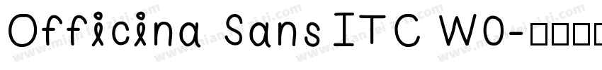 Officina Sans ITC W0字体转换